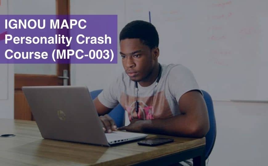 IGNOU MAPC Personality Crash Course
