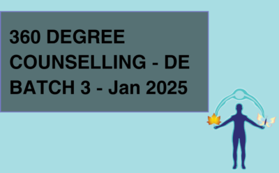 360 DEGREE COUNSELLING – DE- BATCH 3 – Jan 2025